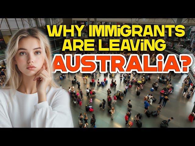 Why Immigrants Are Leaving Australia in Record Numbers? | Amazing Journeys