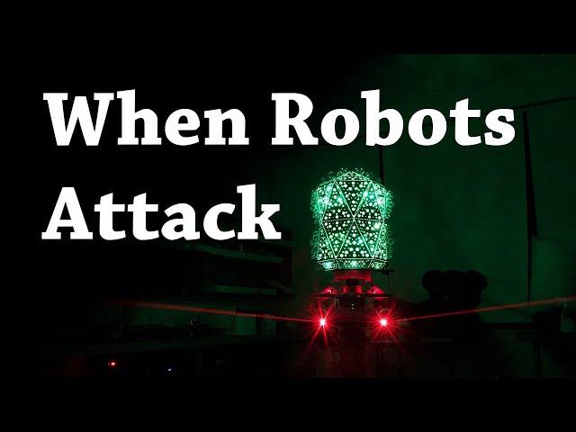 When Robots Attack