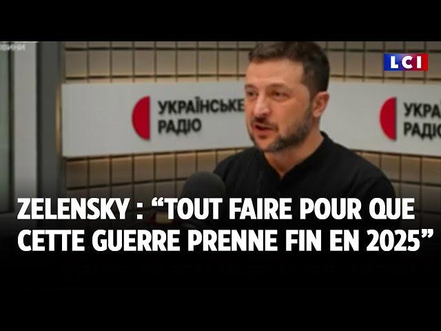 Zelensky : "Tout faire pour que cette guerre prenne fin en 2025"｜LCI