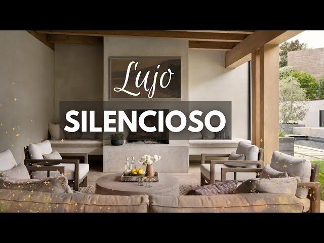 Tendencia LUJO SILENCIOSO interiores  | Diseño NATURAL y LUJOSO | Diseño y decoración