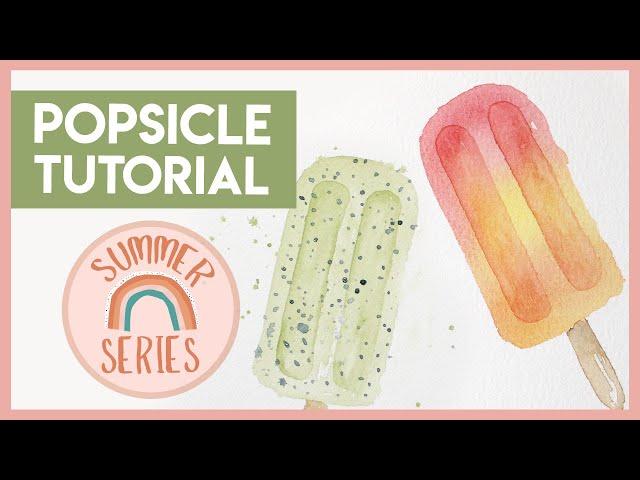 Watercolor Popsicle 2 Ways - Easy Watercolor Tutorial (2019 Summer Series)