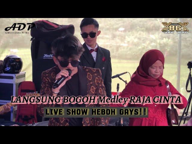 LANGSUNG BOGOH (Dola Doli) medley RAJA CINTA ADRYAN DAMAPUTRA