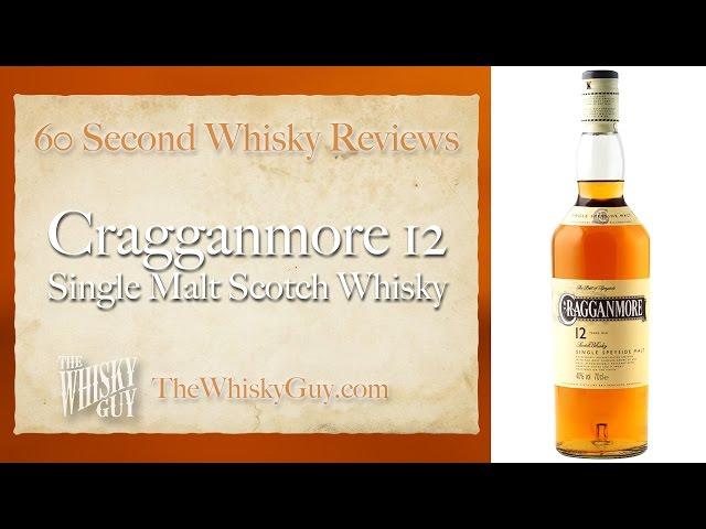 Cragganmore 12 Single Malt Scotch Whisky - 60 Second Whisky Review #063