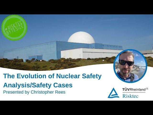 Evolution of Nuclear Safety Cases