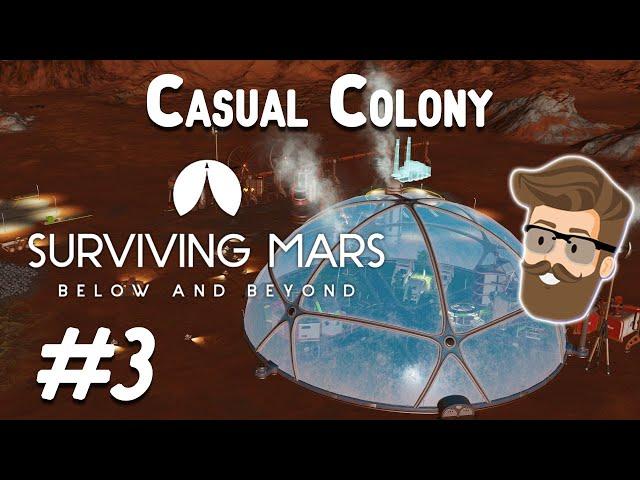 Critical Systems (Casual Colony Part 3) - Surviving Mars Below & Beyond Gameplay