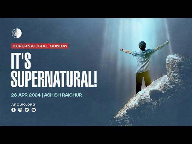 Its Supernatural! | Ashish Raichur