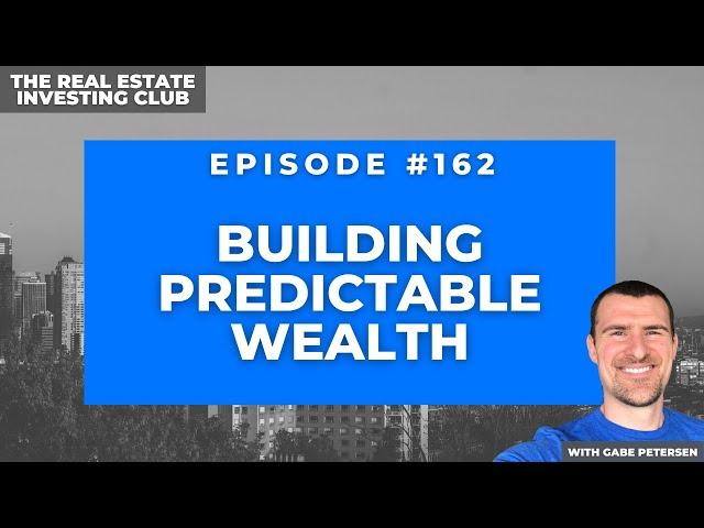 Building Predictable Wealth with Edna Keep (The Real Estate Investing Club #162)