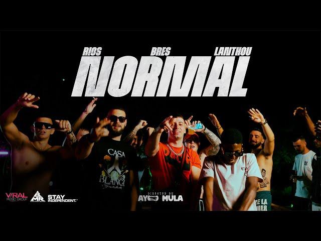 Rios x Bres x Lanthou - NORMAL (Official Music Video)