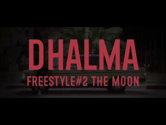 Dhalma - Freestyle #2 The Moon [Offcial Music Video]