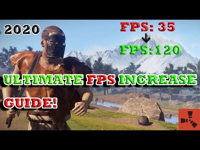 RUST - The Ultimate Fps Boost Guide 2020/Any Setup