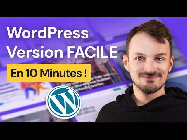 TUTO WORDPRESS (Débutant) : Créer un site WordPress pour les Nuls