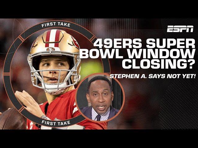 49ers Super Bowl window closing?!  Stephen A. & Shannon Sharpe say it’s still open! | First Take