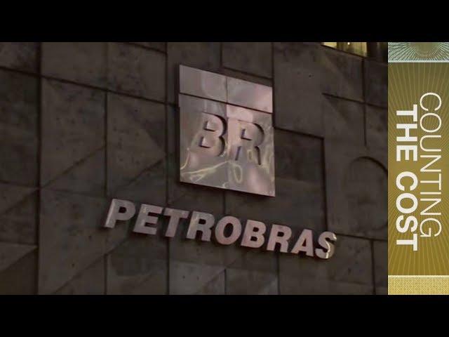  Brazil: Petrobras and the cost of corruption | Counting the Cost