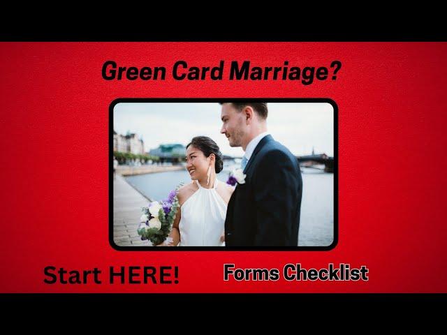 Marrying an Immigrant? These Are the Forms You MUST File!
