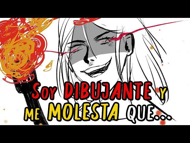 Soy DIBUJANTE y me MOLESTA que me digan ESTO...(Parte 2)