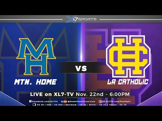 Mountain Home Bombers vs Little Rock Catholic Rockets  (Football) - 2nd Round 6A Arkansas Playoffs