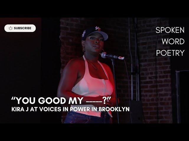 Kira J - "You Good, My ----?" @ Voices In Power | Brooklyn 2024 | Spoken Word Poetry