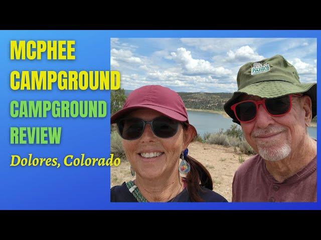 McPhee Campground Campground Review Dolores, Colorado