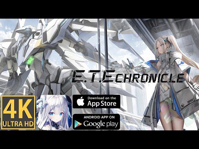 E.T.E Chronicle - 4K Mobile iOS Android - iPhone Pro Max - Review Gameplay Walkthrough
