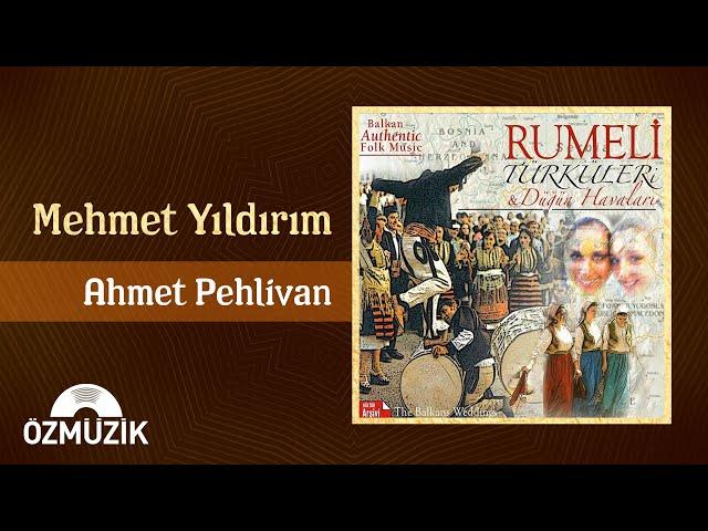 Mehmet Yıldırım - Ahmet Pehlivan (Official Audio)