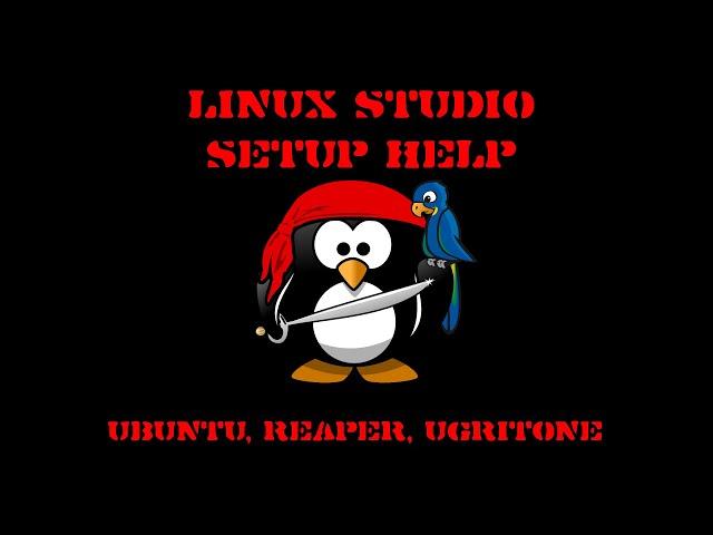 Linux Ubuntu Studio, Reaper, Ugritone Drums how to set it up!