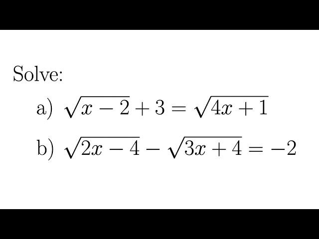 Solve Radical (Square Root) Equations with Two Radicals