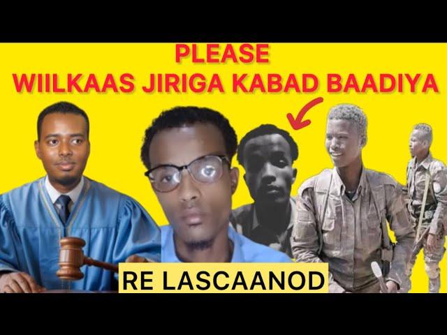 #degdeg#qisoxanuunbadan WIILK WARSAN GALI DAROOD AH O LAASCAANOOD SI XUN LOOGU DHIBATEEYAY