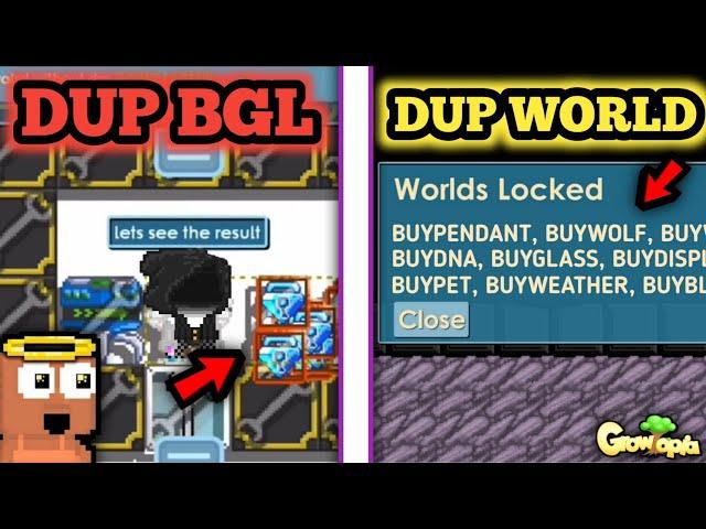 NEW DUP !! SHOWING HOW TO DUPLICATE BGL AND WORLD (NOT FIXED) | Growtopia - DUPLICATE AGAIN