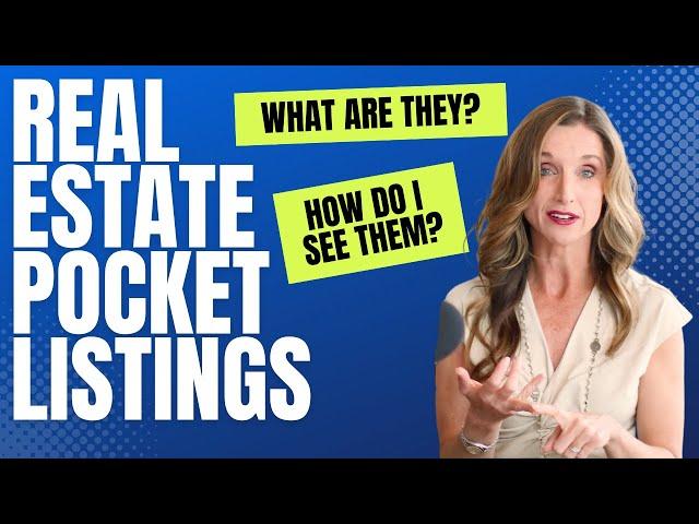 What is a Real Estate Pocket Listing?  (and how to find them!)