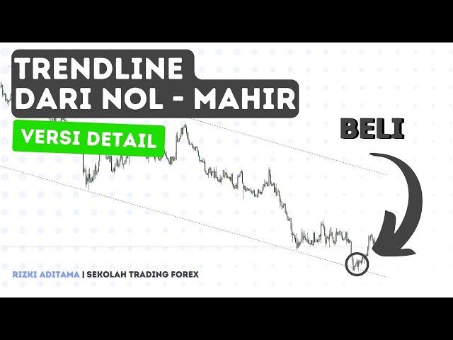 Teknik trading Simple trendline dari pemula sampai mahir (Detail)