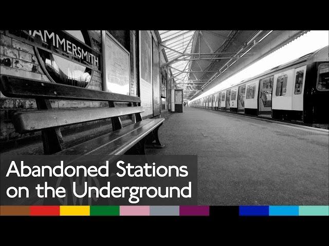 Abandoned Tube Stations (Pt.1)