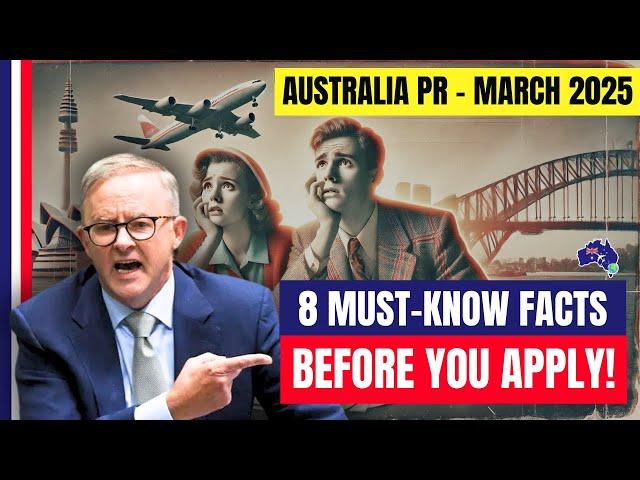 Australia PR in March 2025: 8 Must-Know Facts Before You Apply!