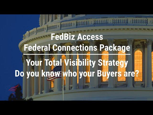 FedBiz Access - Federal Connections Package (Get Connected to Government Buyers)