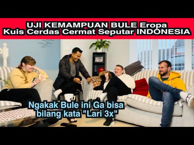 Uji Kemampuan Teman Bule Kuis Cerdas Cermat Seputar Indonesia