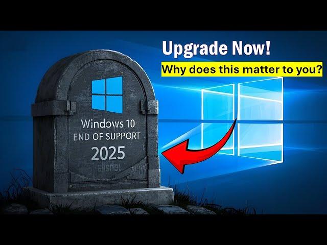 Windows 10 Support Ends in 2025: Upgrade Now or Risk Cyberattacks!