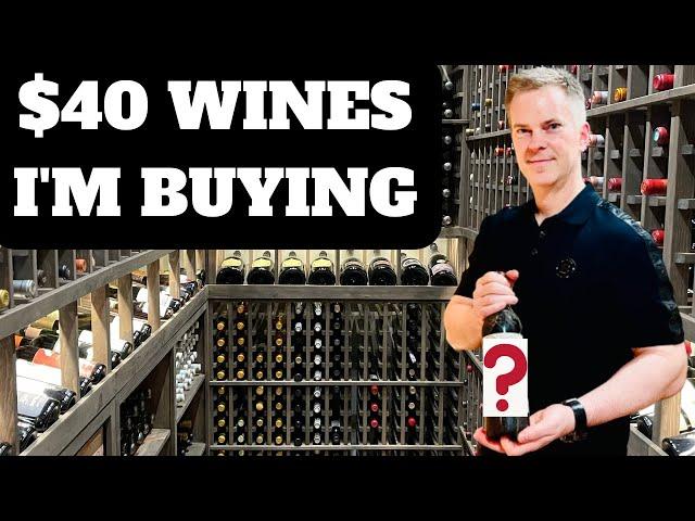 Affordable Luxury: 11 Top $40 WINES (2024)