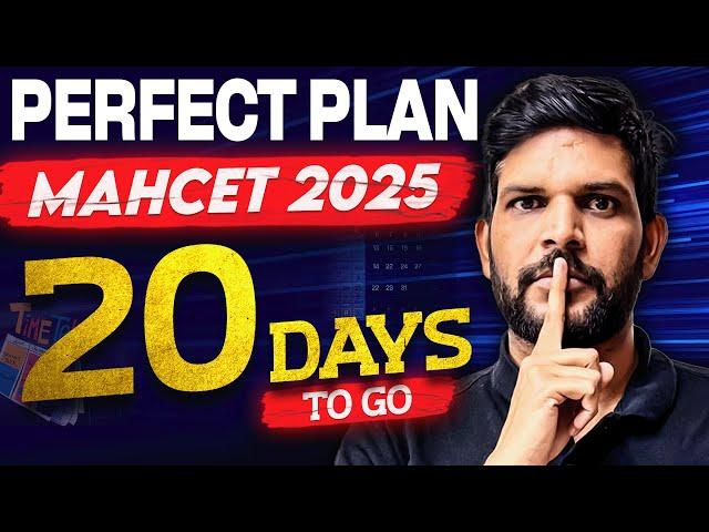 MAH CET 2025 in 20 Days? YES!  Perfect Study Plan!!