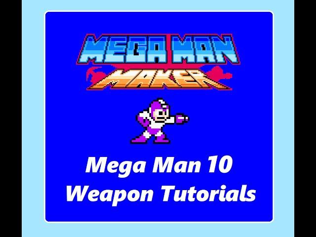 Master Mega Man 10's Weapon Arsenal in Mega Man Maker!