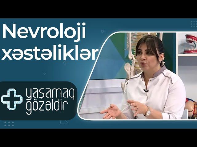 Yaşamaq gözəldir - Nevroloji xəstəliklər, Beyin qan damar pozğunluğu