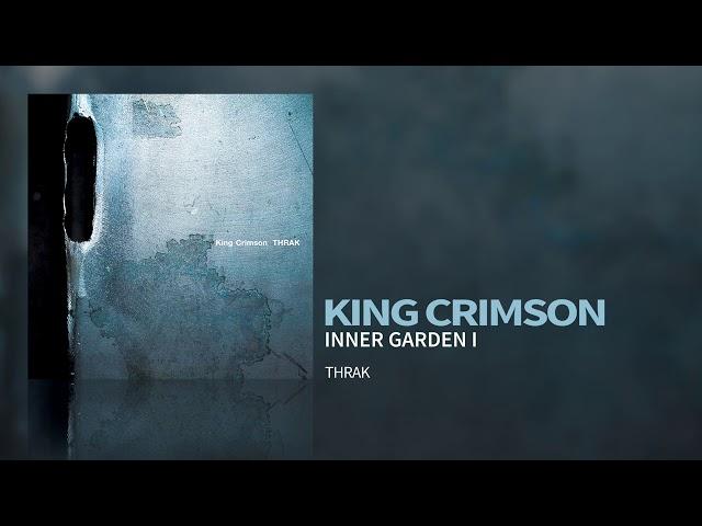 King Crimson - Inner Garden I