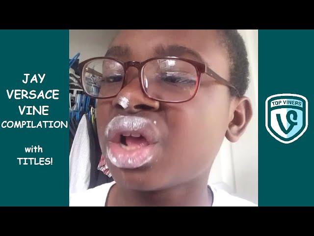 Jay Versace Vine Compilation with Titles! - BEST Jay Versace Vines - Top Viners 