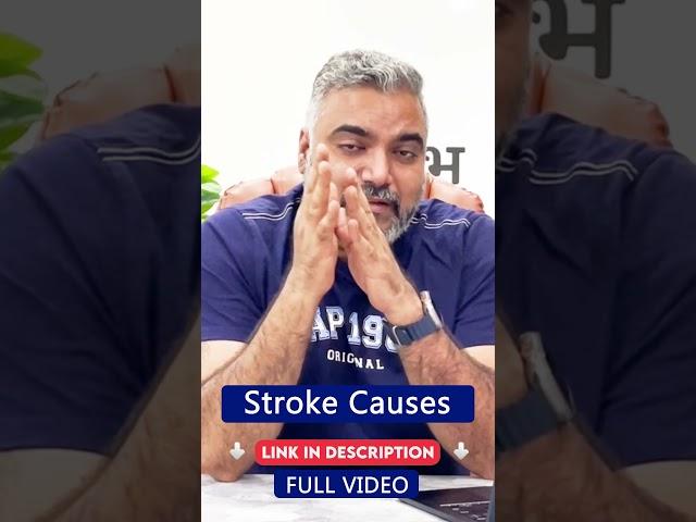 Stroke Causes: Risk Factors, Symptoms, and Prevention with Dr. Naresh Bhati #strokecare #shorts