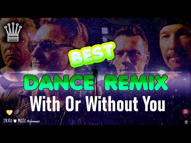 █▬█ █ ▀█▀ REMIXU2 - With Or Without You  (Les Bisous) SYLVIO TOP Hits PROMO music #sylviomusic