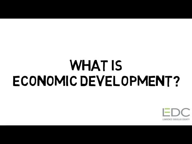 ED 101: What is economic development?