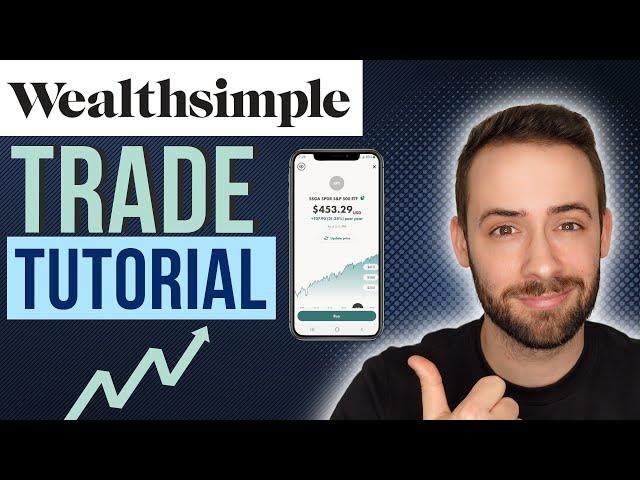 Wealthsimple Trade Tutorial 2023 (Step-by-Step Guide for Beginners)