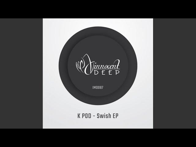 Swish (Original Mix)