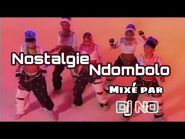 NOSTALGIE NDOMBOLO NON STOP mixé par Deejay NO