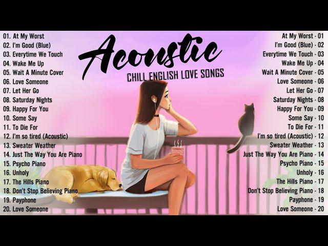 Best Acoustic Songs 2024  Top Chill Love Songs Cover 2024  Soft Acoustic Love Songs