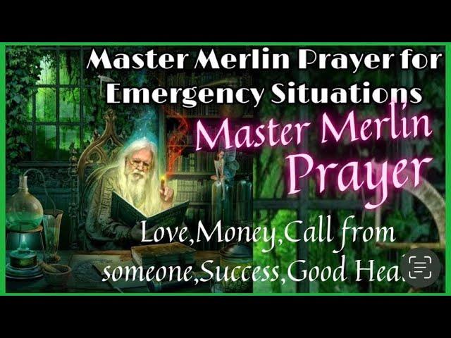 URGENT Emergency Wish?Try this Powerful Prayer-HELP FROM MASTER MERLIN THE GREAT WIZARD