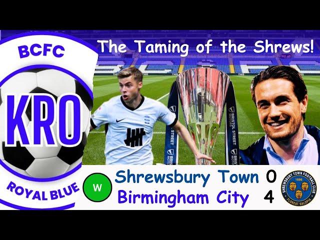 Back On the Wright Track! - Birmingham City v Shrewsbury Town (A) (BSM) Post Match Reflection #161